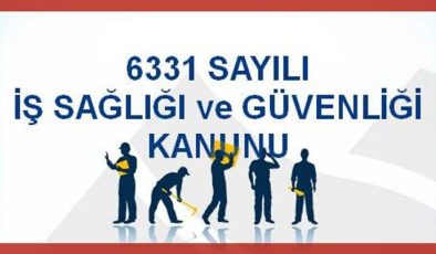 İş sağlığı ve güvenliği kanunu