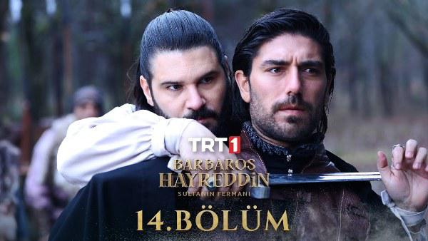 Barbaros Hayreddin: Sultanın Fermanı 14. Bölüm