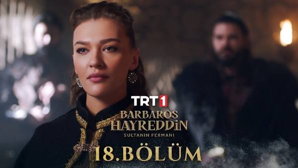 Barbaros Hayreddin: Sultanın Fermanı 18. Bölüm