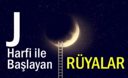 J Harfi İle Başlayan Rüyalar