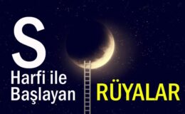 S Harfi İle Başlayan Rüyalar