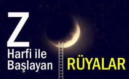 Z Harfi İle Başlayan Rüyalar