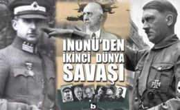 Adolf Hitler’in İsmet İnönü’ye Mektubu