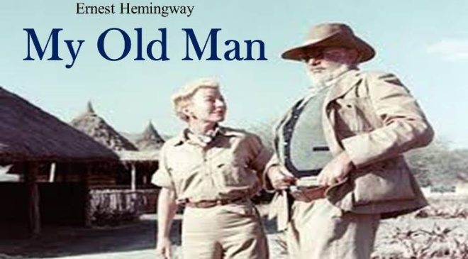 My Old Man by Ernest Hemingway