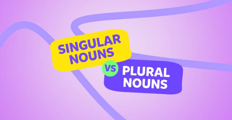 Singular / Plural / Singular / Plural