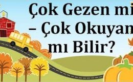 Çok Gezen mi Bilir Çok Okuyan mı Bilir Münazara