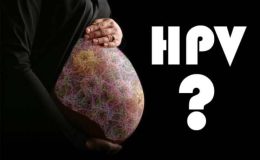 HPV Nedir? Nasıl Bulaşır? Gebelikte HPV