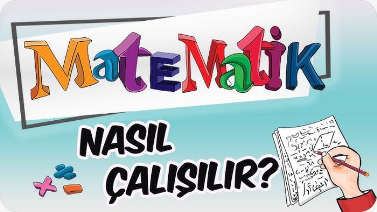 Matematik Dersine Çalışma Taktikleri