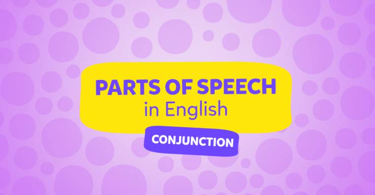 Parts of Speech – Cümlenin Öğeleri