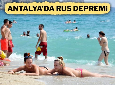 Antalya’da Rus depremi