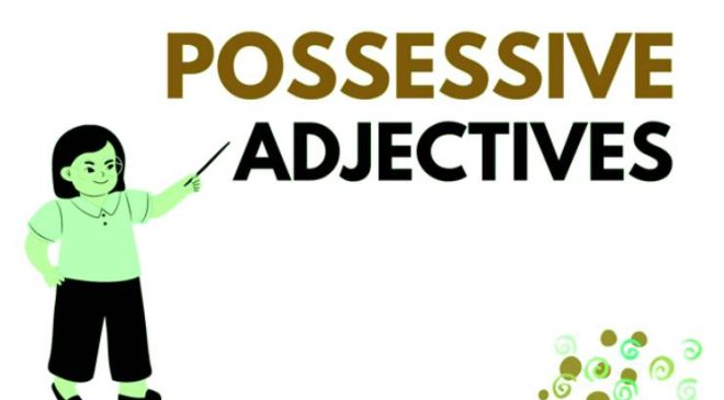 Possessive Adjectives – Sunu