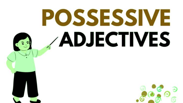 Possessive Adjectives – Sunu