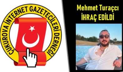 Mehmet Turaçcı ÇİGDER’den ihraç edildi