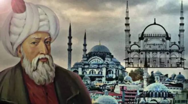 Mimar Sinan’ın Hayatı ve Eserleri