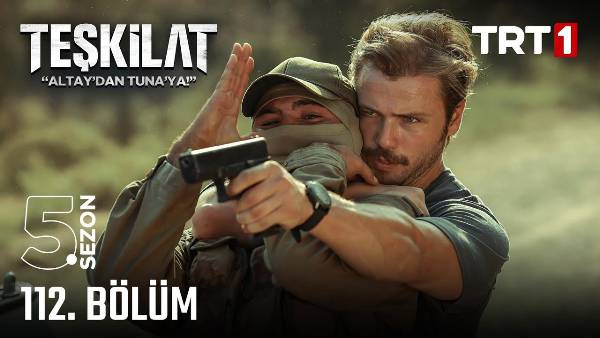 Teşkilat 112. Bölüm