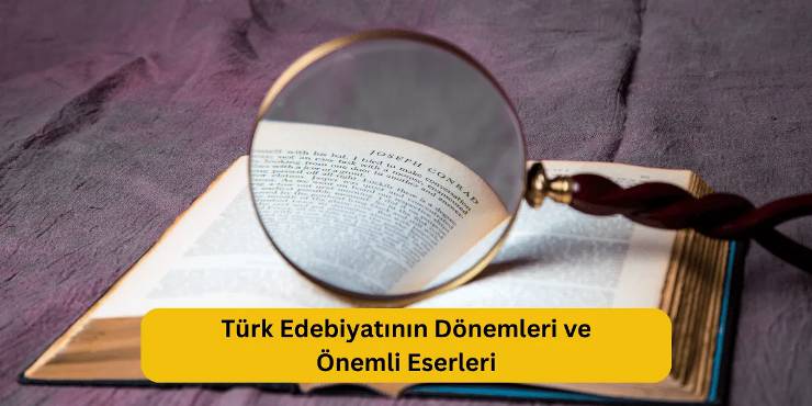Türk Edebiyatı Dönemleri
