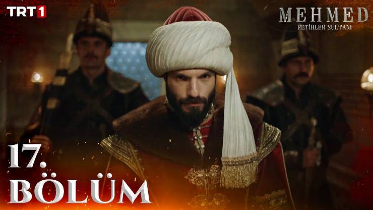 Mehmed: Fetihler Sultanı 17. Bölüm