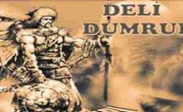 “Deli Dumrul” bile sizden insaflıdır!