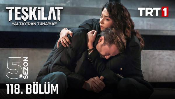 Teşkilat 118. Bölüm