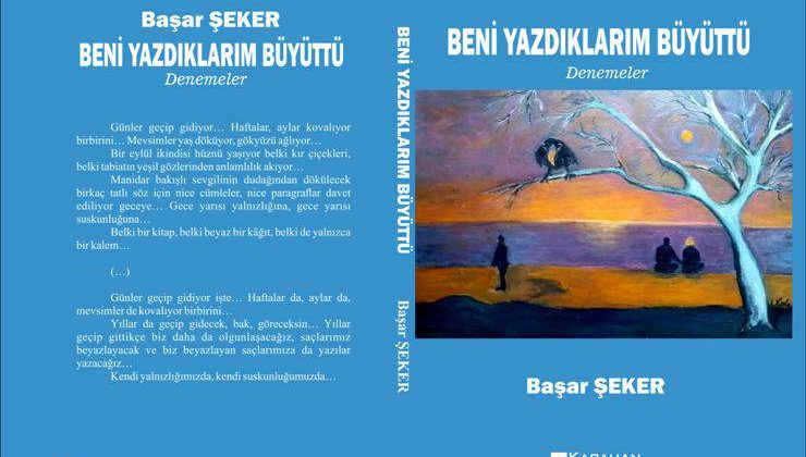 Gazeteci Başar Şeker’den ikinci kitap: ‘Beni Yazdıklarım Büyüttü’