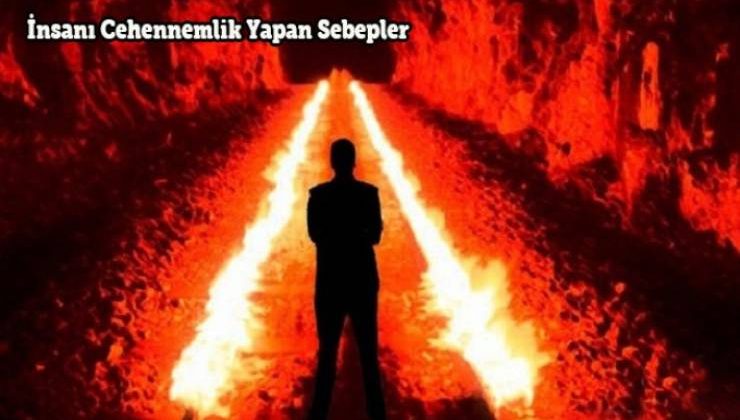 Bir Ayetin Tefsiri İnsanı Cehennemlik Yapan Sebepler