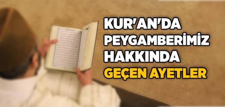 Hz. Muhammed ( s.a.v ) Efendimiz Hakkında Ayetler