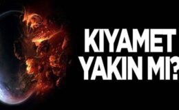 Kıyamet Çok Yakın