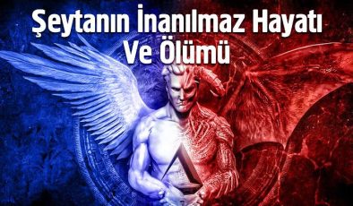Kıyamet ve şeytanın ölümü