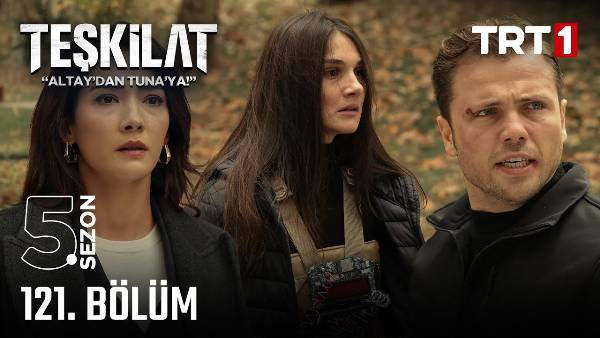 Teşkilat 121. Bölüm