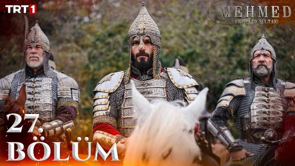 Mehmed: Fetihler Sultanı 27. Bölüm