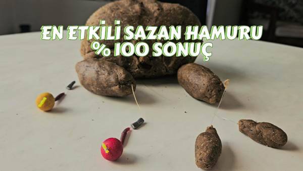 En Etkili Sazan Hamuru Yüzde Yüz Sonuç