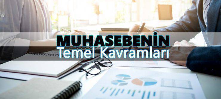 Muhasebenin Temel Kavramları