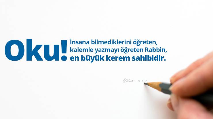 Alak Suresi 3 – 5: Oku… Rabbin Kalem İle Öğretti. Kalem Nedir?