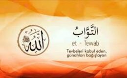 Tövbe, Tevbe Etme, Tövbe-i Nasuh, Allah’ın Et-Tevvâb Güzel İsmi