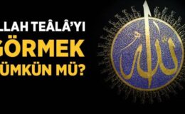 Dünyada Allah’ı Görmek mi Allah’a İnanmak mı Daha Yararlı?