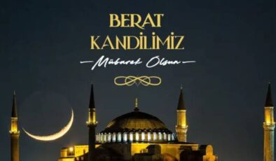 En Güzel Ve Anlamlı Berat Kandili Mesajları