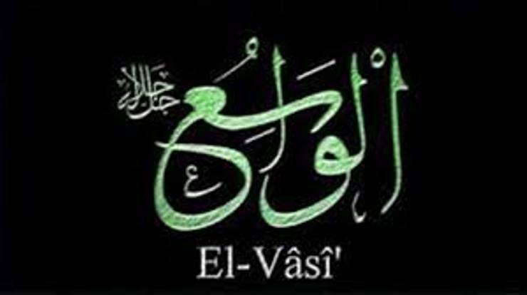 İslam Genişlik ve Ferahlık Dinidir, Allahın El-Vâsiu Güzel İsmi