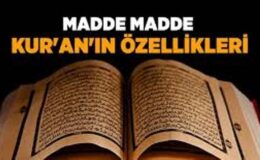 Kur’an-ı Kerim’in Özellikleri