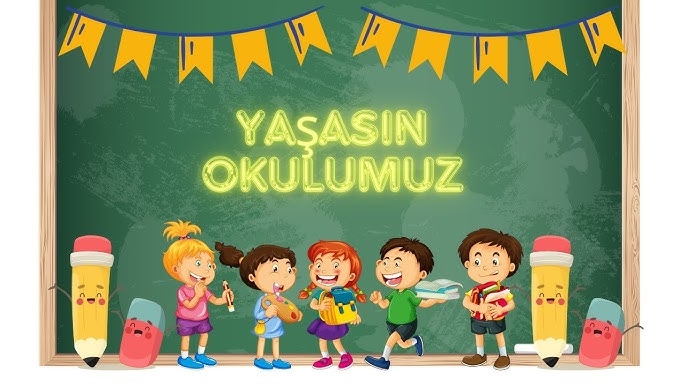 Yaşasın Okulumuz Çocuk Şarkısı