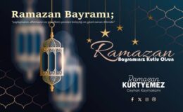Kaymakam Kurtyemez’den Ramazan Bayramı Mesajı