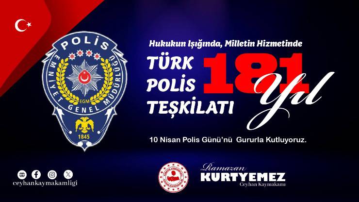Kaymakam Ramazan Kurtyemez’den 10 Nisan Polis Günü Mesajı