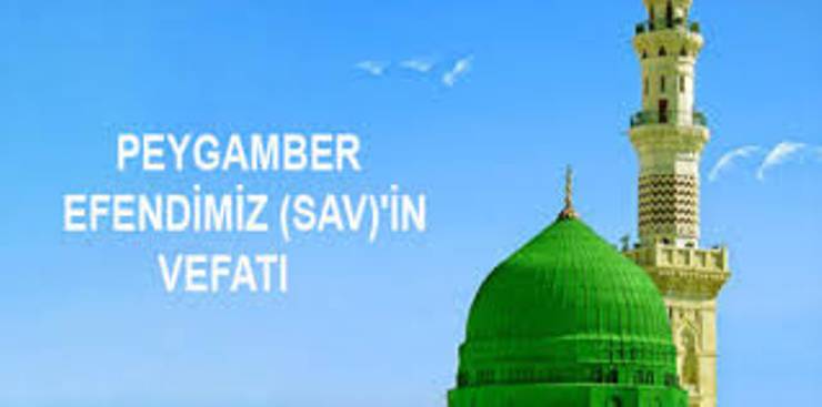 Peygamber Efendimizin (S.A.V) Vefatı