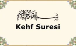 Kehf Suresi Ayetlerinin Hikmetleri ve Dersleri