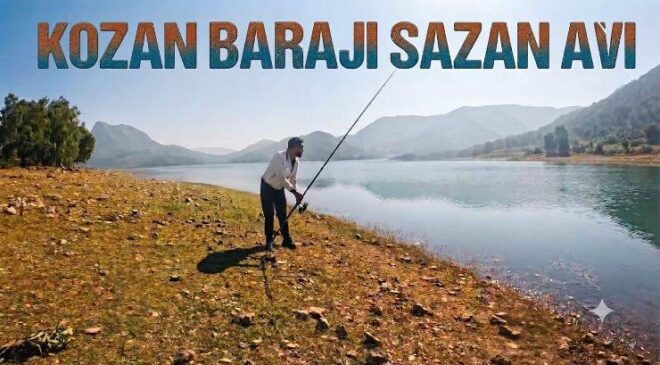 Kozan Barajı Sazan Avı