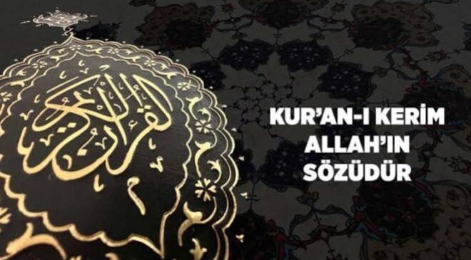 Kur’an-ı Kerim Allah’ın Sözüdür: Mucizelerle Dolu İlahi Kitap