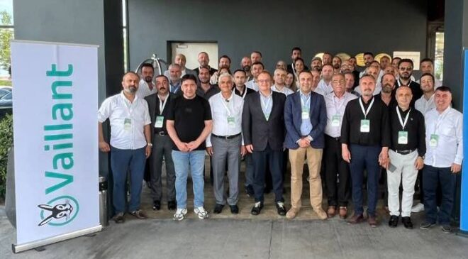 Vaillant Group Yetkili Servis İletişim Toplantıları ile Güçlü İş Birliği ve Ortak Vizyon
