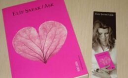 Aşk – Elif Şafak Özet ve İncelemesi