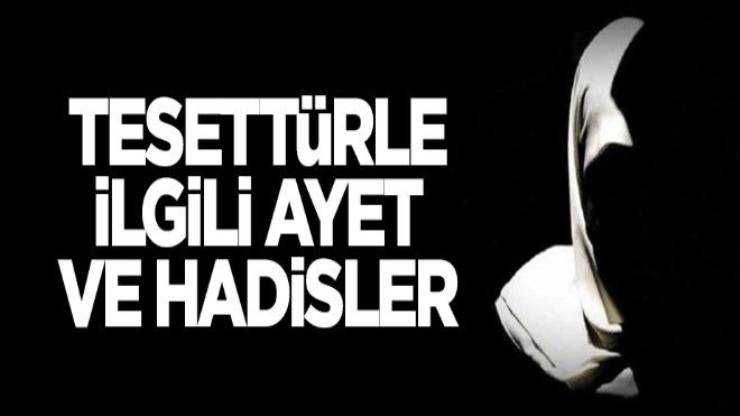 Başörtüsü ve Tesettür ile İlgili Ayetler ve Hadisler