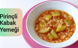Bebekler İçin Pirinçli Kabak Yemeği Tarifi