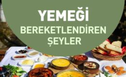 Besmele Hakkında Hadisler ve Yemeğin Bereket İlkeleri